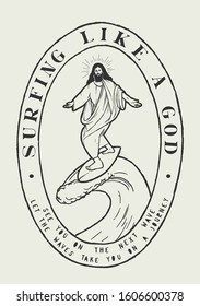 Jesus Surfing vintage typography print. Surfing like a god.