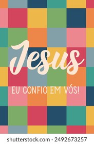 Jesus I trust in you in Portuguese. Greeting card with hand-drawn lettering.