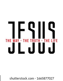 JESUS the truth the way the life typography design