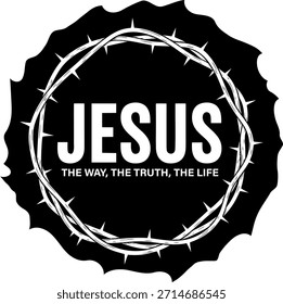 Jesús - El camino, la verdad y la vida
