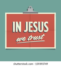 In jesus we trust, folded poster. Retro vintage vector design.