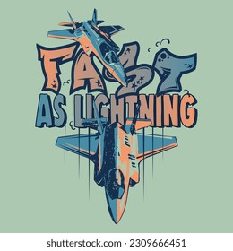 Jet plane drawing and lettering for kids t-shirt. Best for T-shirt Design Illustration.