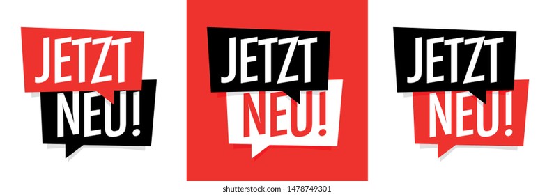 "Jetzt neu ": German expression. Translation: "New now"