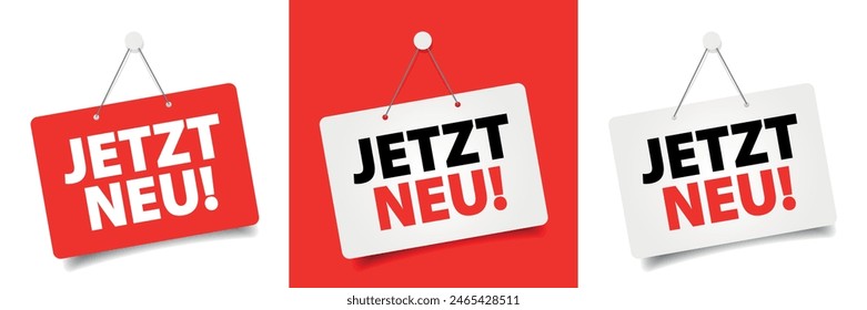 Jetzt neu: German expression. Translation: "New now"