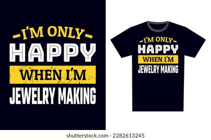 Jewelry Making T Shirt Design Template Vector