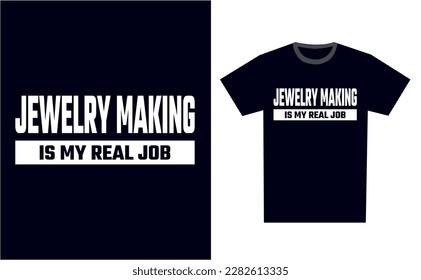 Jewelry Making T Shirt Design Template Vector