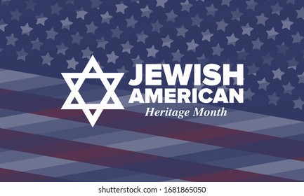 Jewish American Heritage Month. Celebrated annual in May. Jewish American contribution to the history United States. Star of David. Israel symbol. Poster, card, banner and background. Vector