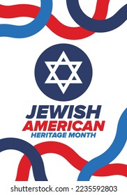 Jewish American Heritage Month. Celebrated annual in May. Jewish American contribution to the history United States. Star of David. Israel symbol. Poster, card, banner and background. Vector