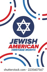 Jewish American Heritage Month. Celebrated annual in May. Jewish American contribution to the history United States. Star of David. Israel symbol. Poster, card, banner and background. Vector