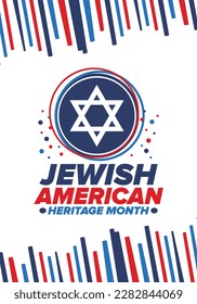 Jewish American Heritage Month. Celebrated annual in May. Jewish American contribution to the history United States. Star of David. Israel symbol. Poster, card, banner and background. Vector