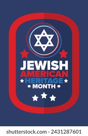 Jewish American Heritage Month. Celebrated annual in May. Jewish American contribution to the history United States. Star of David. Israel symbol. Poster, card, banner and background. Vector