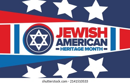 Jewish American Heritage Month. Jewish American contribution to the history United States. Celebrated annual in May. Star of David. Israel symbol. Vector poster, creative illustration