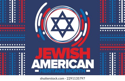 Jewish American Heritage Month. Jewish American contribution to the history United States. Celebrated annual in May. Star of David. Israel symbol. Vector poster, creative illustration