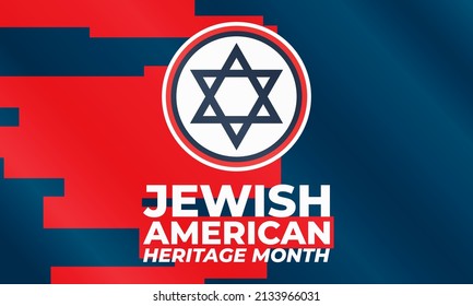 Jewish American Heritage Month (JAHM) is an annual recognition and celebration of Jewish American achievements in and contributions to the United States of America during the month of May.Vector illus