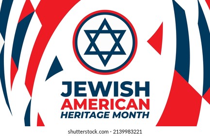 Jewish American Heritage Month (JAHM) is an annual recognition and celebration of Jewish American achievements in and contributions to the United States of America during the month of May.Vector 
