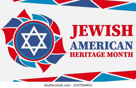 Jewish American Heritage Month (JAHM) is an annual recognition and celebration of Jewish American achievements in and contributions to the United States of America during the month of May.Vector 