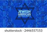Jewish American Heritage Month. Poster, card, banner and background	