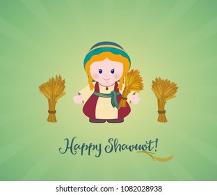 Jewish holiday greeting card. Ruth with Sheaf of wheat and greeting inscription Happy Shavuot. Cartoon character.