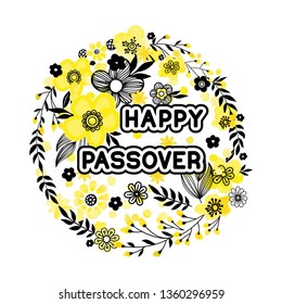 Jewish holiday greeting card template. Yellow and black spring flowers design. Greeting text Happy Passover. Hand drawn vector illustration. Isolated on white background