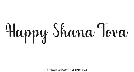 Jewish holiday Happy Shana Tova in Hebrew New Year handwritten phrase. Black vector text on white background. Modern brush calligraphy style