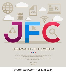 JFS mean (Journaled File System) Computer and Internet acronyms ,letters and icons ,Vector illustration.
