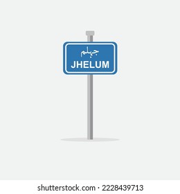 Jhelum road sign board vector illustration. Jhelum city name written in Urdu language