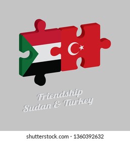 Jigsaw puzzle 3D of Sudan flag and Turkey flag with text: Friendship Sudan & Turkey. Concept of Friendly or good compatibility between both countries.