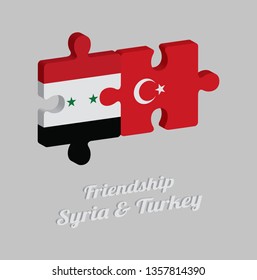 Jigsaw puzzle 3D of Syria flag and Turkey flag with text: Friendship Syria & Turkey. Concept of Friendly or good compatibility between both countries.