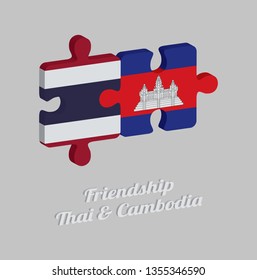 Jigsaw puzzle 3D of Thailand flag and Cambodia flag with text: Friendship Thai & Cambodia. Concept of Friendly or good compatibility between both countries.