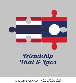 Jigsaw puzzle of Thailand flag and Laos flag with text: Friendship Thai & Laos. Concept of Friendly or good compatibility between both countries.