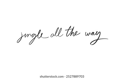 jingle all the way black dark color sign symbol decoration ornament winter season sale advertisement product december quote celebration merry christmas happy new year 2024 2025 2026 label retro font 