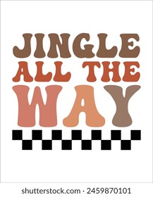 Jingle all the way Christmas t shirt.  Christmas t shirt design.	