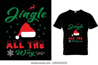 Jingle all the way  Christmas T-Shirt Design Template 