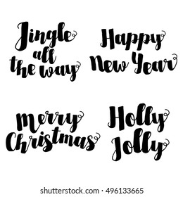 Jingle all the Way, merry Christmas, holly jolly, happy new year. Ink hand lettering isolated on white background. Typographical Backdrop. Postcard, poster, T-shirt, textile design. Vector 