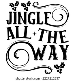 Jingle All the Way vector file