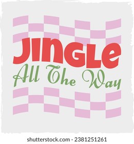 Jingle All the Way Victor Design. Retro, Clipart, PNG, illustration, Graphic, Cartoon T-shirt Design, Watercolor, Clipart, logotype, Sticker, Sublimation
