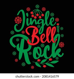 Jingle Bell Rock, Christmas Gift For Family, Holiday Event, Jingle Quotes