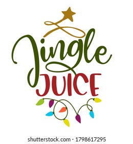 Jingle Juice - Calligraphy phrase for Christmas. Hand drawn lettering for Xmas greetings cards, invitations. Good for t-shirt, mug, scrap booking, gift, printing press. Holiday quotes.