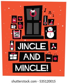 Jingle And Mingle!  (Flat Style Vector Illustration Holidays Quote Poster Card Design)