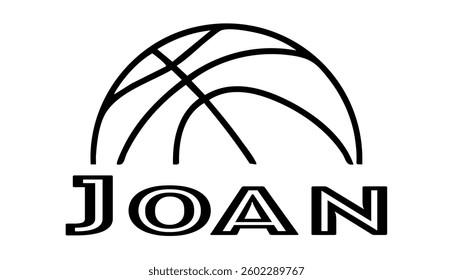 joan  - first name written in sport style and stylized basketball sketch; black color; vector graphics for banners, cards, sweatshirts, prints, cricut, silhouette, sublimation