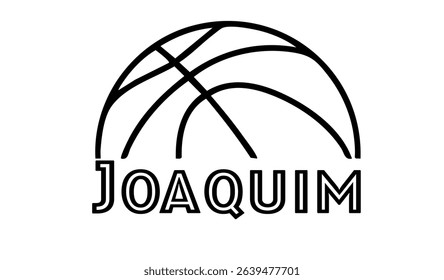 joaquim – first name in sporty style with a stylized basketball sketch. Black vector graphic, ideal for banners, cards, sweatshirts, prints, Cricut, Silhouette and sublimation projects.