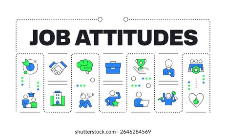 Job attitudes word concept isolated on white. Business goal, achievement. Teamwork, communication. Creative illustration banner surrounded by editable line colorful icons