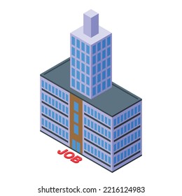 Job building icon isometric vector. Search work. Seek people