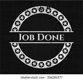 Job Done chalkboard emblem written on a blackboard