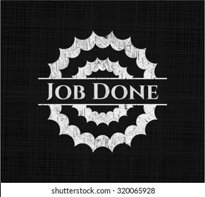 Job Done with chalkboard texture
