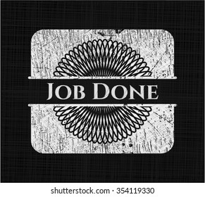 Job Done with chalkboard texture