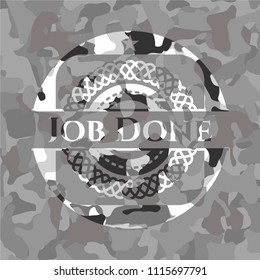 Job Done on grey camo texture