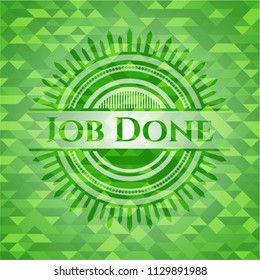 Job Done realistic green mosaic emblem