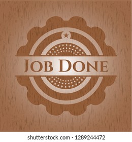 Job Done retro wooden emblem