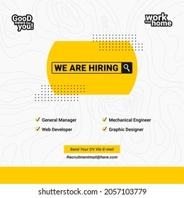 Job hiring poster design template. Advertising recruitment poster for social media post. Work at home text vector illustration